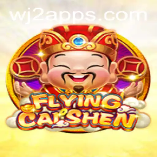 FlyingCaiShen: The Exciting New Era of Gaming with WJ2